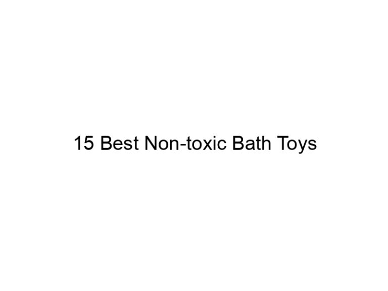 15 best non toxic bath toys 5279