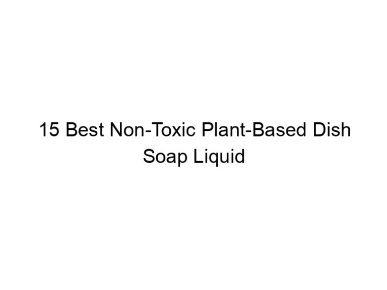 15 best non toxic plant based dish soap liquid 7937