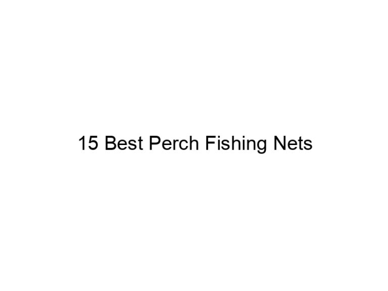 15 best perch fishing nets 21066