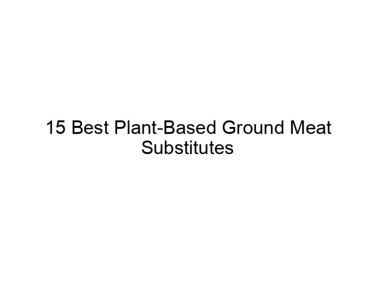 15 best plant based ground meat substitutes 22259