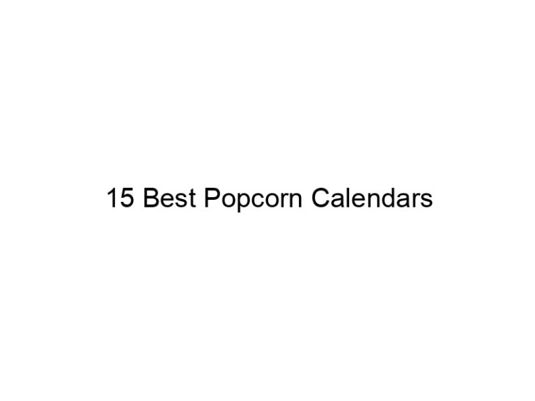 15 best popcorn calendars 31176