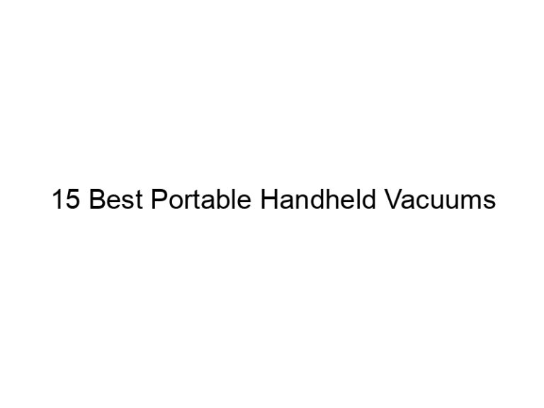 15 best portable handheld vacuums 11180
