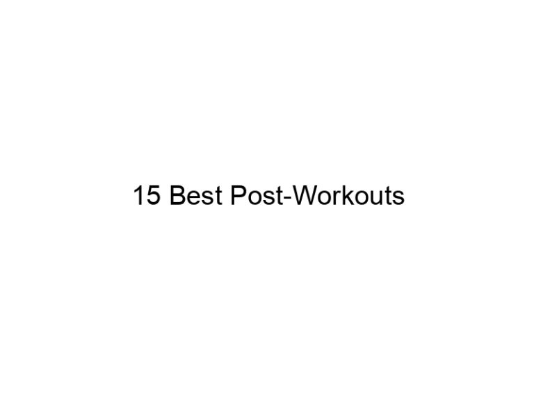 15 best post workouts 21919
