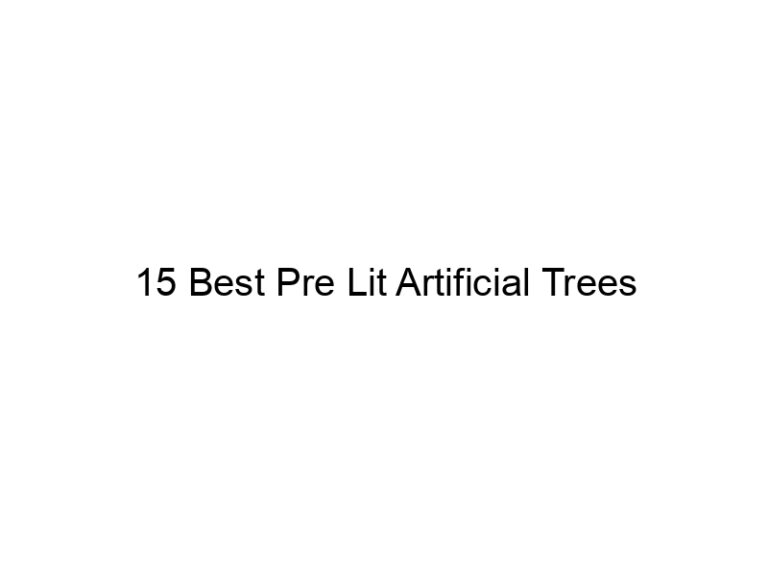 15 best pre lit artificial trees 8954