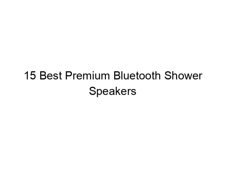 15 best premium bluetooth shower speakers 10618