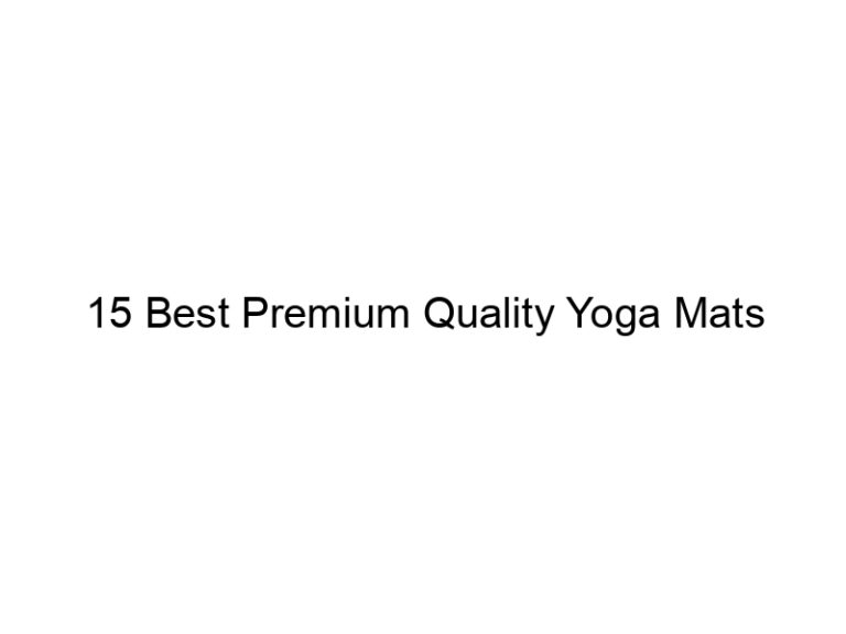 15 best premium quality yoga mats 10665