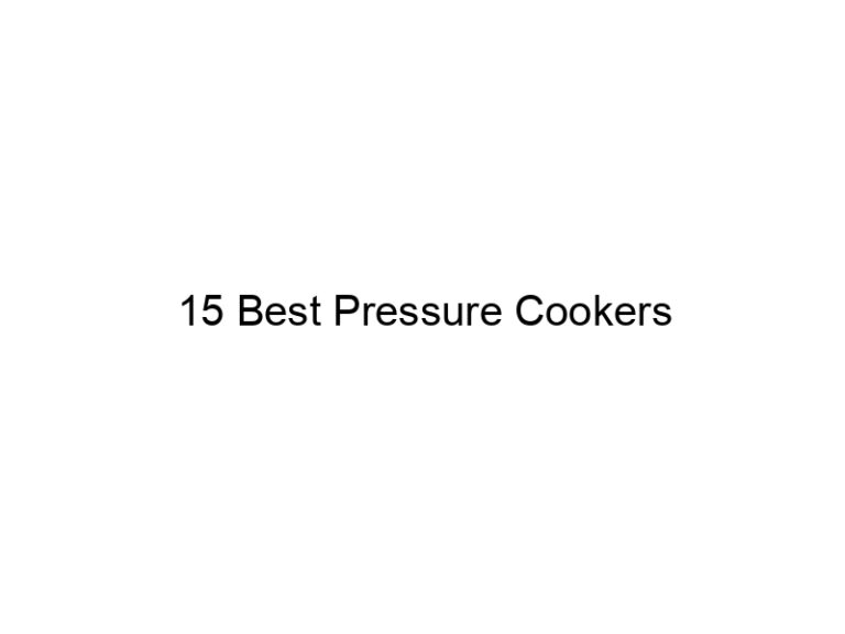 15 best pressure cookers 11339
