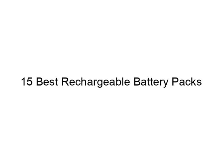 15 best rechargeable battery packs 10922