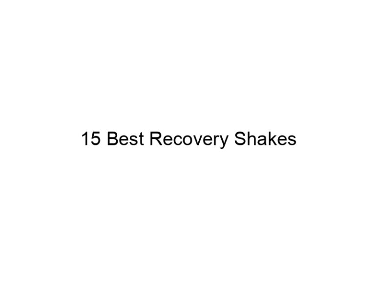 15 best recovery shakes 21762