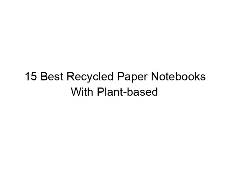 15 best recycled paper notebooks with plant based ink pens 6720