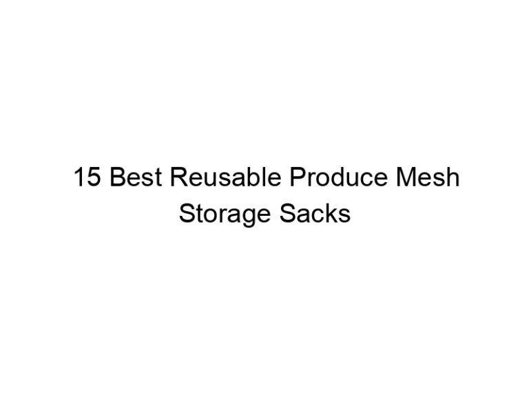 15 best reusable produce mesh storage sacks 6894