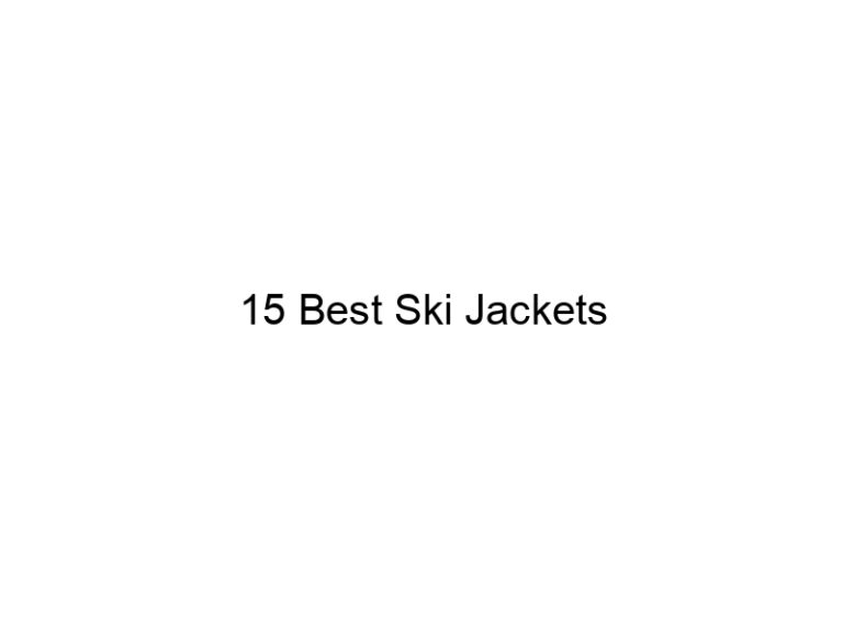 15 best ski jackets 7023