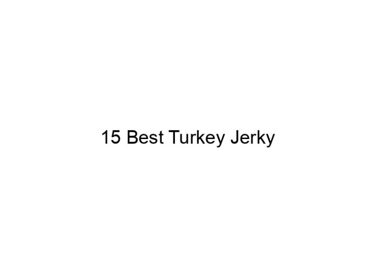 15 best turkey jerky 30700