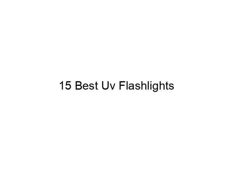 15 best uv flashlights 7188
