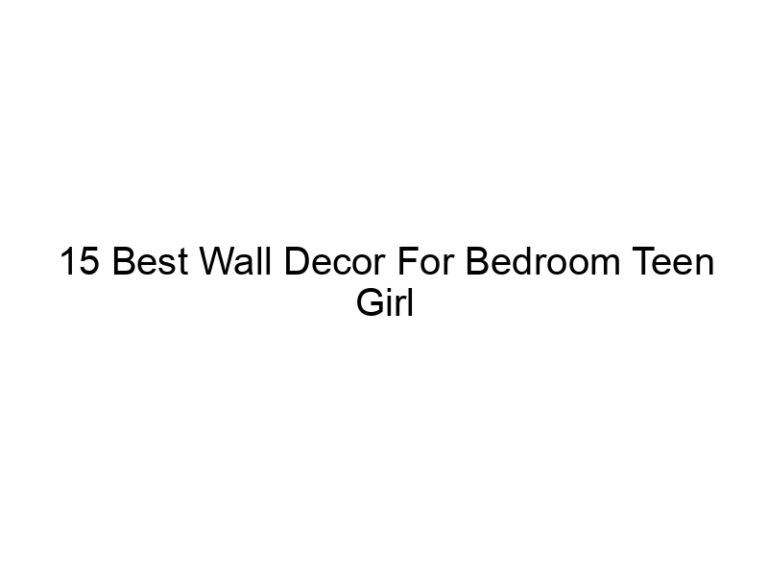 15 best wall decor for bedroom teen girl 6133