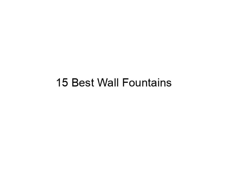 15 best wall fountains 20514