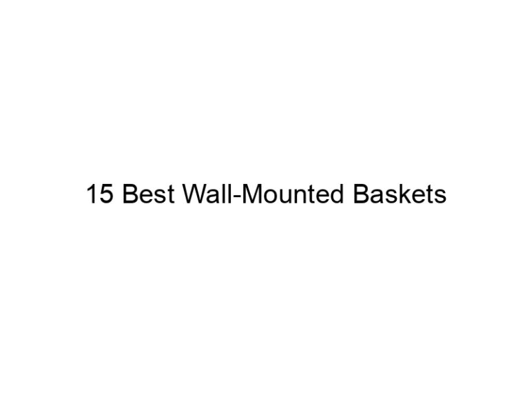 15 best wall mounted baskets 21844