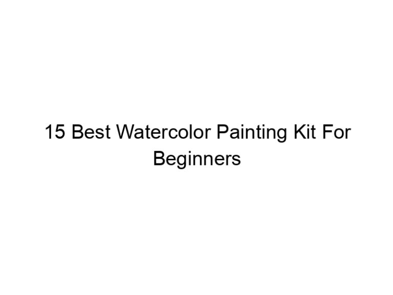 15 best watercolor painting kit for beginners 6135