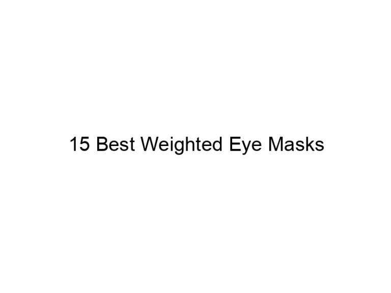 15 best weighted eye masks 7165