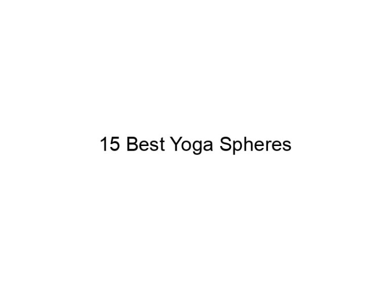 15 best yoga spheres 7304
