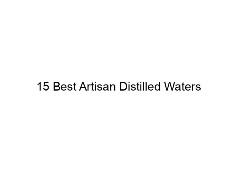 15 best artisan distilled waters 30117