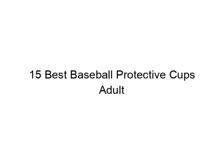 15 best baseball protective cups adult 36695
