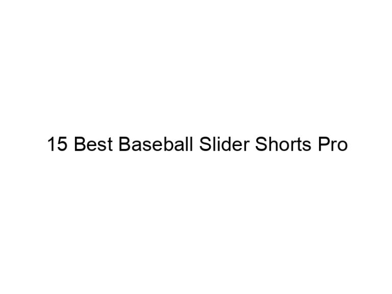 15 best baseball slider shorts pro 36763