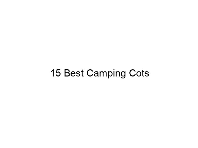 15 best camping cots 37865