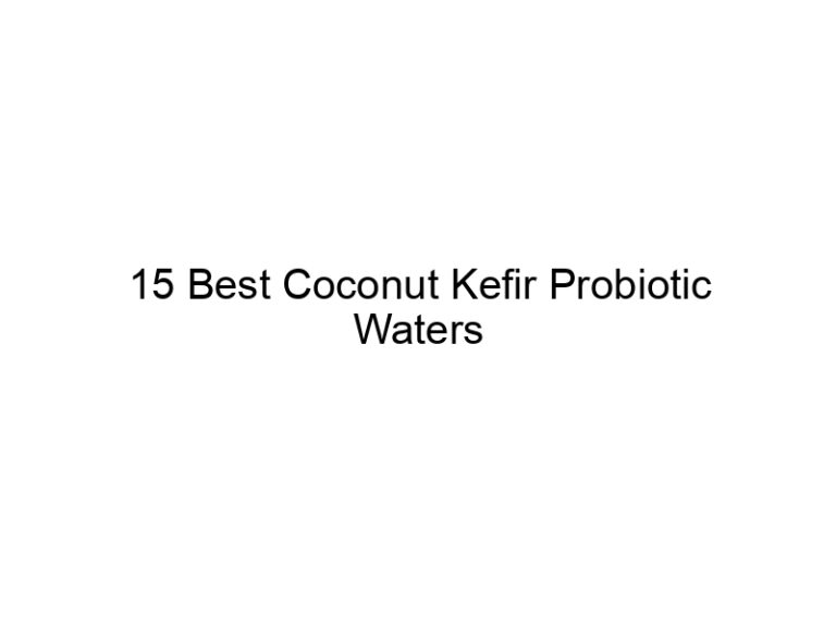 15 best coconut kefir probiotic waters 30370