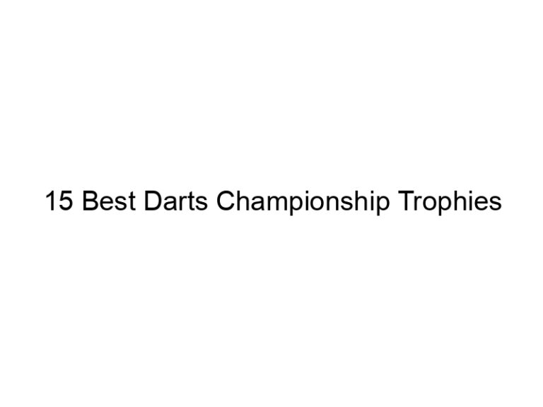 15 best darts championship trophies 37265