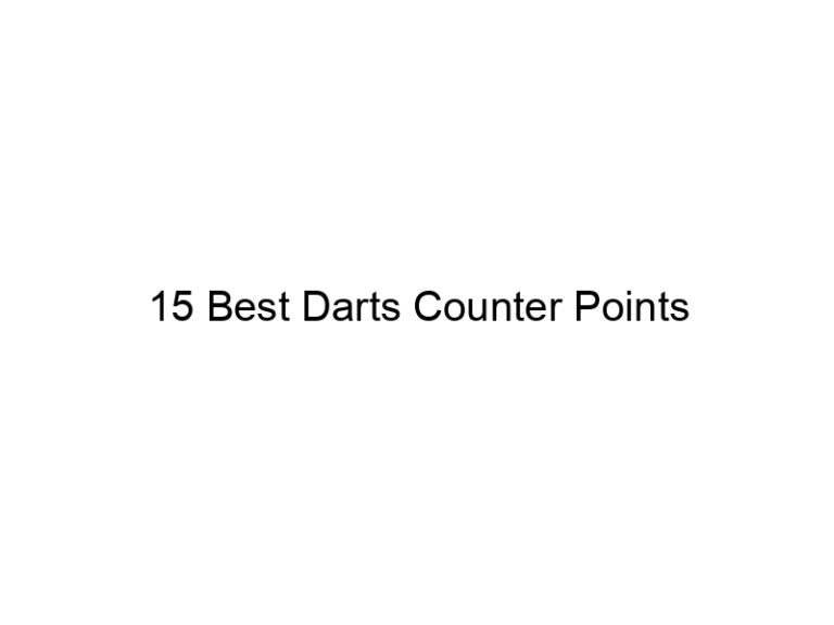 15 best darts counter points 37316