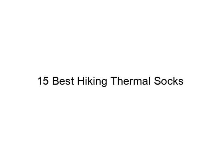 15 best hiking thermal socks 38066