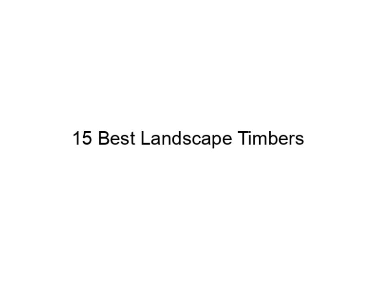 15 best landscape timbers 31783