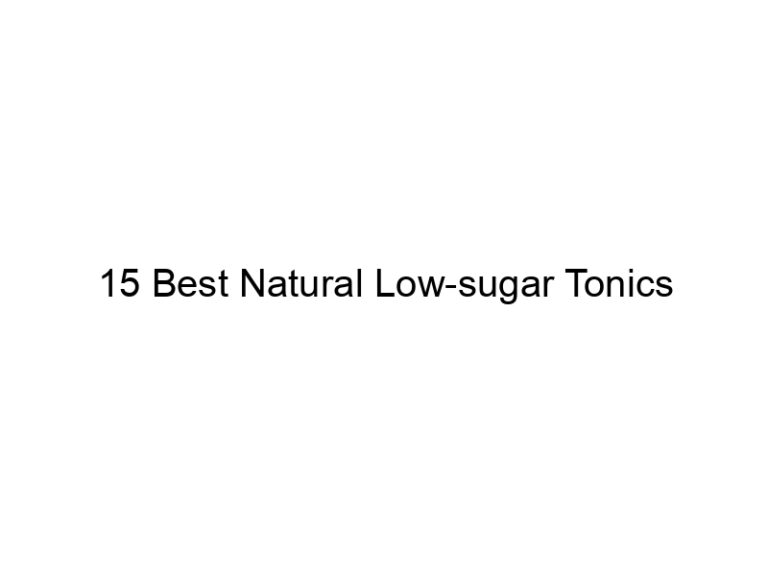 15 best natural low sugar tonics 30161