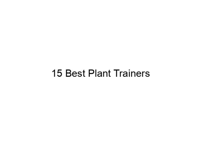 15 best plant trainers 31707