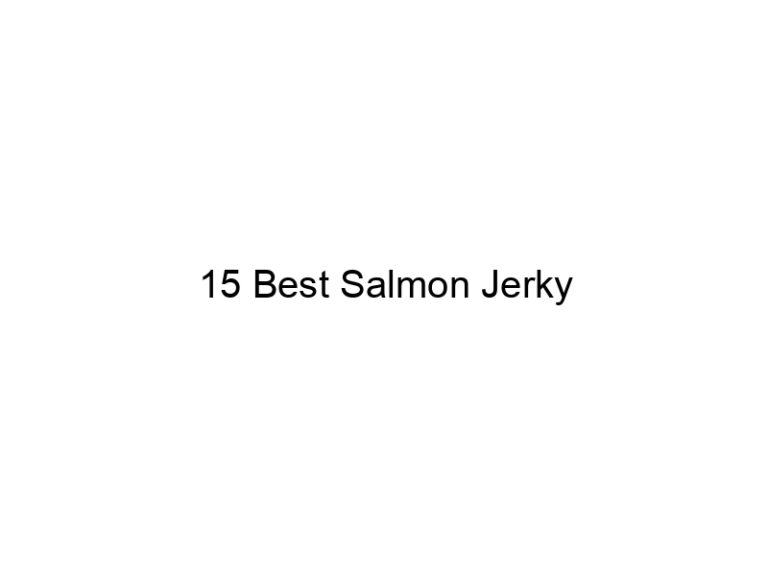 15 best salmon jerky 30868
