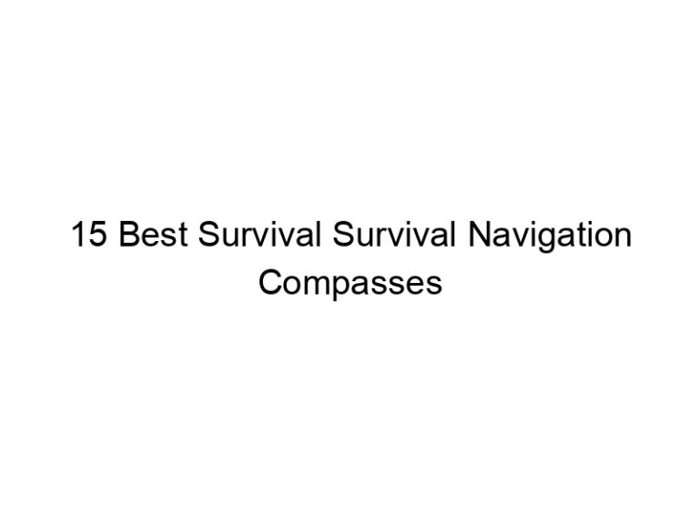 15 best survival survival navigation compasses 38334