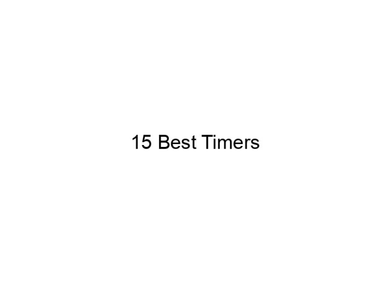15 best timers 31541