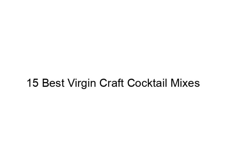 15 best virgin craft cocktail mixes 30060
