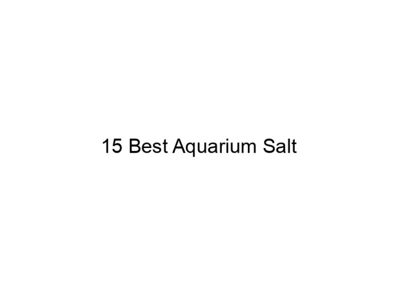 15 best aquarium salt 36357
