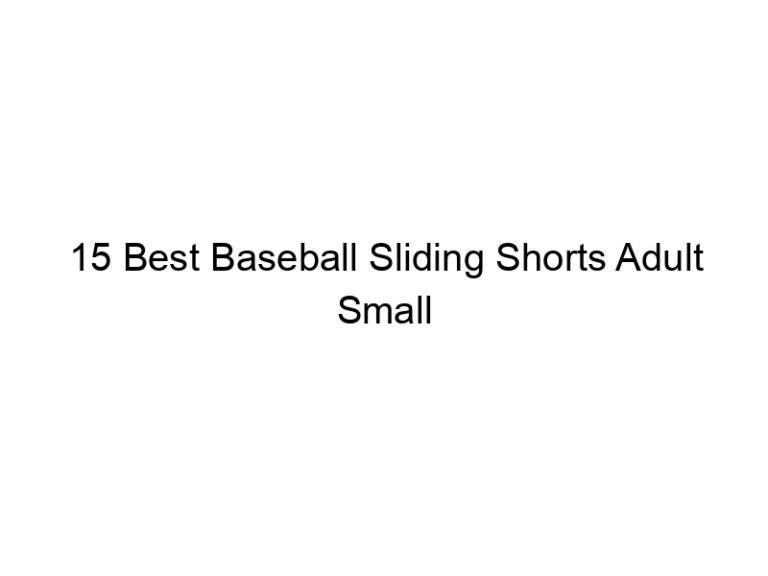15 best baseball sliding shorts adult small 36812